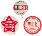 LABOR THREE RARE MINERS AND TEXTILE STRIKE BUTTONS.