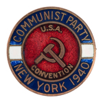 FOUR SCARCE COMMUNIST PARTY LAPEL BADGES INCLUDING "NEW YORK 1940" ENAMEL PIECE.