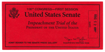 CLINTON "IMPEACHMENT TRIAL OF THE PRESIDENT" TICKET "JAN 25, 1999."