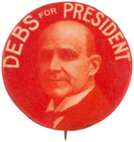 "DEBS FOR PRESIDENT" 1920 PORTRAIT BUTTON UNLISTED IN HAKE.