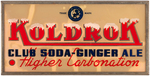 "KOLDROK CLUB SODA - GINGER ALE" ADVERTISING SIGN.