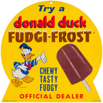 "DONALD DUCK FUDGI-FROST" POPSICLE STORE SIGN/STANDEE.
