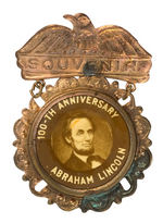 "ABRAHAM LINCOLN 100TH ANNIVERSARY" REAL PHOTO STYLE BUTTON IN BRASS FRAME.