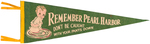 WORLD WAR II "REMEMBER PEARL HARBOR" PENNANT TRIO.