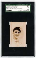 1924-25 AGUILITAS #877 JOSE LOPEZ SGC 20 FAIR 1.5 (RICHARD MERKIN COLLECTION).