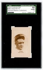 1924-25 AGUILITAS #898 JESS PETTY SGC 10 POOR 1 (RICHARD MERKIN COLLECTION).