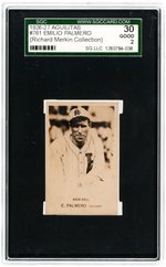 1926-27 AGUILITAS #761 EMILIO PALMERO SGC 30 GOOD 2 (RICHARD MERKIN COLLECTION).