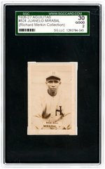 1926-27 AGUILITAS #824 JUANELO MIRABEL SGC 30 GOOD 2 (RICHARD MERKIN COLLECTION).