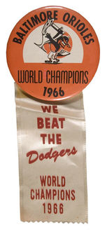 "BALTIMORE ORIOLES WORLD CHAMPIONS 1966" BUTTON WITH RIBBON.