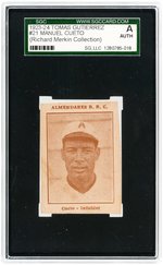 1923-24 TOMAS GUTIERREZ #21 MANUEL CUETO SGC A AUTHENTIC (RICHARD MERKIN COLLECTION).