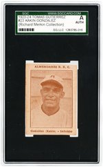 1923-24 TOMAS GUTIERREZ #23 KAKIN GONZALEZ SGC A AUTHENTIC (RICHARD MERKIN COLLECTION).