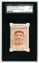 1923-24 TOMAS GUTIERREZ #37 OSCAR TUERO SGC A AUTHENTIC (RICHARD MERKIN COLLECTION).