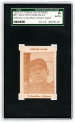 1923-24 TOMAS GUTIERREZ #81 VALENTIN GONZALES BLANK BACK SGC A AUTHENTIC.