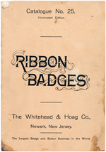 WHITEHEAD & HOAG 1897 RIBBON BADGE CATALOG WITH WRAPPER AND 24 FULL COLOR PAGES.