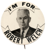 RARE 1960s PORTRAIT BUTTON FOR JOHN BIRCH SOCIETY FOUNDER ROBERT WELCH.