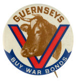 “GUERNSEY’S” VICTORY AND BOND WWII BUTTON FROM HAKE COLLECTION & CPB.