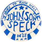 "BORN TO RAISE HELL JOHNSON SPECK" SATIRICAL BUTTON.