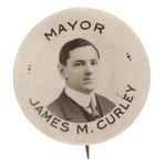 RARE 1914 "MAYOR JAMES M. CURLEY" REAL PHOTO PORTRAIT BUTTON.