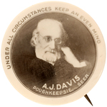 FAMOUS 19TH CENTURY CLAIRVOYANT AND SPIRITUALIST A.J. DAVIS RARE BUTTON ISSUED C. 1910 DEATH.