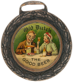 "OLD DUTCH THE GOOD BEER" RARE CELLULOID AND SILVERED BRASS WATCH FOB.