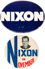 PAIR OF LARGE NIXON BUTTONS INCLUDING "NIXON IN NOVEMBER."