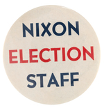 "NIXON ELECTION STAFF" RARE 1960 BUTTON.