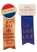 "WIN WITH IKE PENNSYLVANIA HEADQUARTERS CONGRESS HOTEL" AND "I LIKE IKE" RIBBON BADGES.