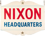 TWO SIDED "NIXON HEADQUARTERS" SIGN USED AT BUCKS COUNTY, PA 1968.