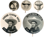 KEN MAYNARD MOVIE, RODEO & CIRCUS 1930s BUTTONS PLUS EARLY SERIAL & FRED HUMES FROM 1930s SET.