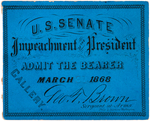 ANDREW JOHNSON IMPEACHMENT TICKET STUB FROM "MARCH 31, 1868."