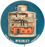 McKINLEY DINNER PAIL AND SMOKING FACTORY CLASSIC BUTTON HAKE #139.