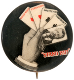 RARE 1" VARIETY OF CLASSIC ROOSEVELT "STAND PAT!" BUTTON.