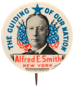 "THE GUIDING (STAR) OF OUR NATION ALFRED E. SMITH" PORTRAIT BUTTON HAKE #2041.