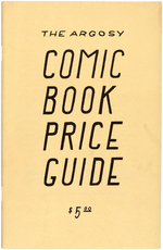 "THE ARGOSY COMIC BOOK PRICE GUIDE" LOT.