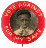 ANTI-LIQUOR PROHIBITION BUTTON SHOWING YOUNG BLACK CHILD.