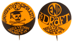 "END UNIVERSITY COMPLICITY" AND "END THE DRAFT" DAY-GLO ANTI-VIETNAM WAR BUTTONS.