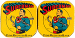 "SUPERMAN DIME REGISTER BANK" PAIR.