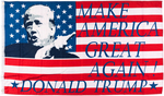 DONALD TRUMP "MAKE AMERICA GREAT AGAIN" 2016 CAMPAIGN PORTRAIT FLAG.