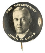 "FOR PRESIDENT JOHN W. DAVIS" CLASSIC PORTRAIT BUTTON BY BASTIAN.