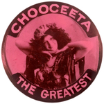 RARE C. 1912 BUTTON FOR BURLESQUE DANCER "CHOOCEETA THE GREATEST".