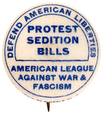 "PROTEST SEDITION BILLS" RARE LEFTIST BUTTON C.1933.