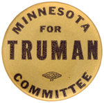 RARE "MINNESOTA FOR TRUMAN COMMITTEE" SCARCE 1" VARIETY.