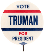 "VOTE TRUMAN FOR PRESIDENT" BUTTON UNLISTED IN HAKE.