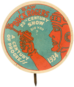 BUCK ROGERS 25th CENTURY SHOW PROMO BUTTON FROM CHICAGO 1934 EXPO.