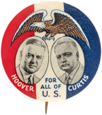 "HOOVER/CURTIS FOR ALL OF U.S." SCARCE 1932 JUGATE BUTTON HAKE #3.