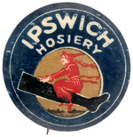 WITCH FLYING ON IPSWICH HOSIERY STOCKING RARE EARLY AD BUTTON.