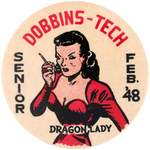 PHILADELPHIA HIGH SCHOOL RARE GRADUATION BUTTON PICTURING DRAGON LADY.