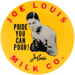 JOE LOUIS MILK CO. BUTTON PROMOTING HIS CHICAGO BUSINESS C. MID 1950s .