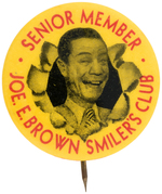 MOVIE AND RADIO COMEDIAN JOE E. BROWN SMILER'S CLUB RARE BUTTON.