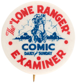 SUNDAY COMICS PAGE 1938 RARE LONE RANGER CHICAGO DEBUT BUTTON.